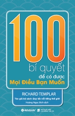 100 Bí Quyết Để Có Được Mọi Điều Bạn Muốn
