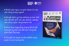 Tối Ưu Trải Nghiệm Số- HBR On Point 2022 Kỳ 3