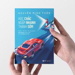 Học chắc - Ngẫm nhanh - Thành sớm (Pre Order - Giao hàng từ 10/10)