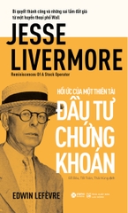 Hồi Ức Của Một Thiên Tài Đầu Tư Chứng Khoán