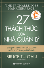 27 Thách Thức Của Nhà Quản Lý