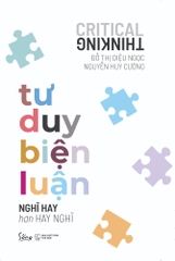 Tư Duy Biện Luận (Critical Thinking)