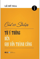 Chat với Startups - Từ ý tưởng đến gọi vốn thành công