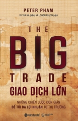 The Big Trade - Giao Dịch Lớn
