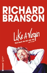 Kinh Doanh Như Một Cuộc Chơi - Like A Virgin