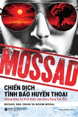 Mossad - Chiến Dịch Tình Báo Huyền Thoại