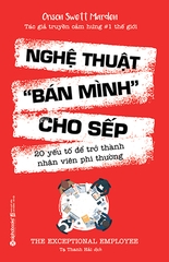 Nghệ Thuật "Bán Mình" cho Sếp