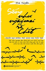 Sống Như Ngày Mai Sẽ Chết