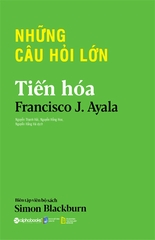Những Câu Hỏi Lớn – Tiến hóa