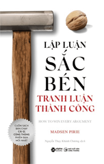 Lập Luận Sắc Bén Tranh Luận Thành Công