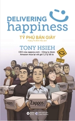 Tỷ Phú Bán Giày - Tony Hsieh