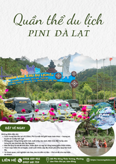 QUẦN THỂ DU LỊCH PINI ĐÀ LẠT