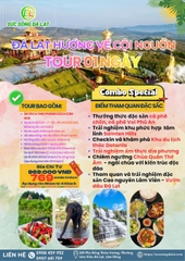 ĐÀ LẠT HƯỚNG VỀ CỘI NGUỒN  – SAMTEN HILLS ĐÀ LẠT  | TOUR 1 NGÀY