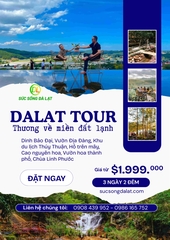 TOUR 3 THAM QUAN DALAT 3 NGÀY 2 ĐÊM