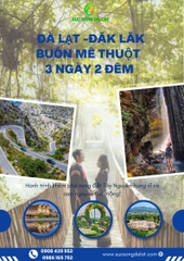 ĐÀ LẠT – ĐẮK LẮK –  BUÔN MA THUỘT 3 NGÀY 2 ĐÊM