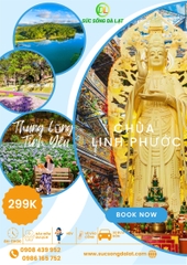 TOUR THUNG LŨNG TÌNH YÊU – CHÙA LINH PHƯỚC