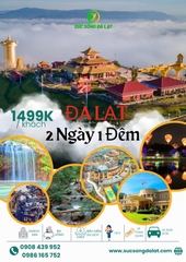 ĐÀ LẠT 2 NGÀY 1 ĐÊM