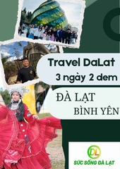 ĐÀ LẠT BÌNH YÊN | 3 NGÀY 2 ĐÊM