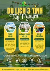 TOUR DU LỊCH 3 TỈNH TÂY NGUYÊN 6N5D