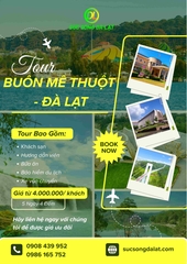 TOUR 1 BUÔN MÊ THUỘT ĐÀ LẠT 5N4D