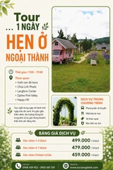 Tour 1 Ngày : Hẹn ở Ngoại Thành