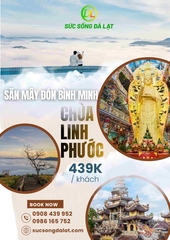 TOUR SĂN MÂY  – CHÙA LINH PHƯỚC - VƯỜN CẨM TÚ  | TOUR NỬA NGÀY