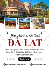 TOUR THAM QUAN NỘI THÀNH ĐÀ LẠT
