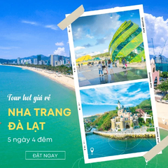 TOUR NHA TRANG  - DALAT 5 NGÀY 4 ĐÊM 5.899.000