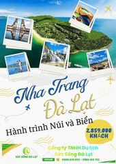 NHA TRANG - ĐÀ LẠT: HÀNH TRÌNH NÚI VÀ BIỂN | 4 ngày 3 đêm