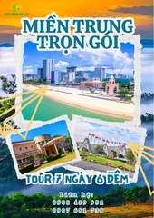 TOUR TRỌN GÓI MIỀN TRUNG | 7 NGÀY 6 ĐÊM