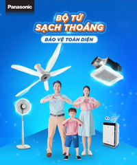 PANASONIC TIÊN PHONG TRONG GIẢI PHÁP TOÀN DIỆN SẠCH THOÁNG KHÔNG GIAN