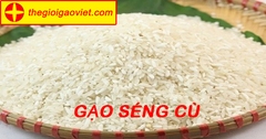 Sử dụng gạo séng cù – nâng cao chất lượng cuộc sống