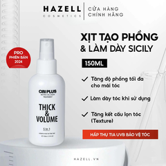 Xịt tạo phồng CIN PLUS SICILY Thick & Volume 150ml
