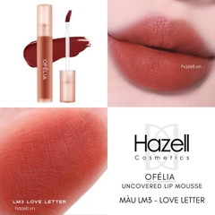 Son kem lì OFÉLIA Uncovered Lip Mousse 4.3g