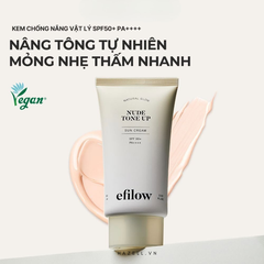 Kem chống nắng Efilow Nude Tone Up Sun Cream SPF 50+ PA++++ 60ml - HNK