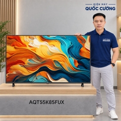 Google Tivi Aqua 4K 55 inch AQT55K85FUX