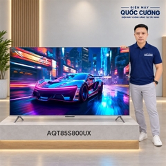 Google Tivi QLED Aqua 4K 85 inch AQT85S800UX