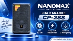Loa Karaoke Nanomax CP-288 Bass 20cm 820W Max