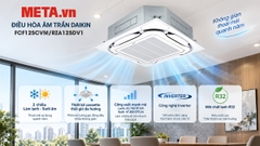 Điều hòa âm trần Daikin 2 chiều inverter 5HP FCF125CVM/RZA125DV1