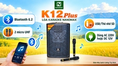 Loa Karaoke Nanomax K-12 Plus Bass 30cm 520W Max