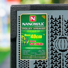 Loa kéo Nanomax SK-16Q1 bass 40 cm 570 W Max
