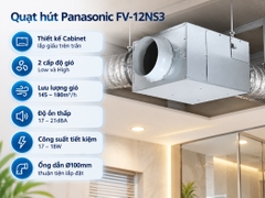 Quạt hút Panasonic FV-12NS3 dòng quạt Cabinet 1 pha