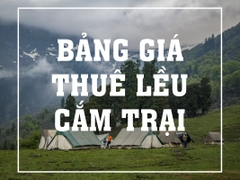 THUÊ LỀU CẮM TRẠI