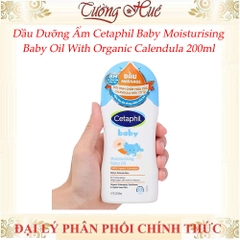 Dầu Dưỡng Ẩm Cetaphil Baby Moisturising Baby Oil With Organic Calendula 200ml