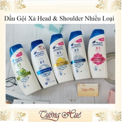 Dầu Gội Xả Head & Shoulder Nhiều Loại - Hàng Châu Âu