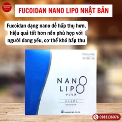 Fucoidan Nano Nhật Bản -Hỗ trợ phòng chống và điều trị ung thư