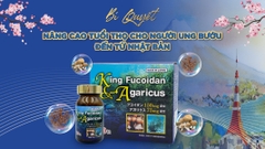 KING FUCOIDAN & AGARICUS - SỰ KẾT HỢP HÀNG ĐẦU TRONG PHÒNG VÀ HỖ TRỢ ĐIỀU TRỊ UNG THƯ