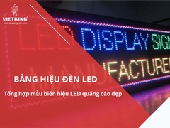 30+ Mẫu bảng hiệu đèn led quảng cáo chạy chữ đẹp mắt