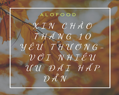 CHÀO ĐÓN THÁNG 10 YÊU THƯƠNG - DUY NHẤT NGÀY HÔM NAY: ƯU ĐÃI GIẢM GIÁ TỚI 15% HẢI SẢN NHẬT BẢN ĐƯỢC NHẬP KHẨU TRỰC TIẾP