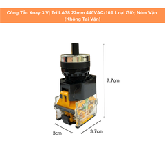 Công Tắc Xoay 3 Vị Trí LA38 22mm 440VAC-10A Loại Giữ, Núm Vặn ( Không Tai Vặn)